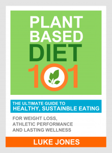 Plant-based Diet 101